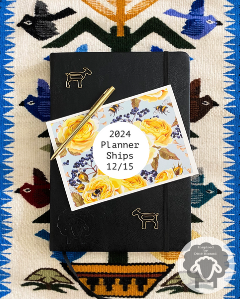 2024 - Diné Bizaad Planner PREORDERS SHIPS DECEMBER 15th